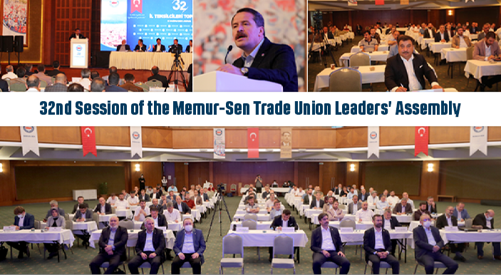 32nd Session of the Memur-Sen Trade Union Leaders' Assembly