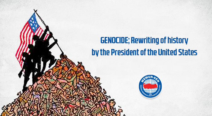 GENOCIDE; Rewriting of history by the President of the United States.  If there is one area in which the United States excels, it is genocide, to which we can add lying