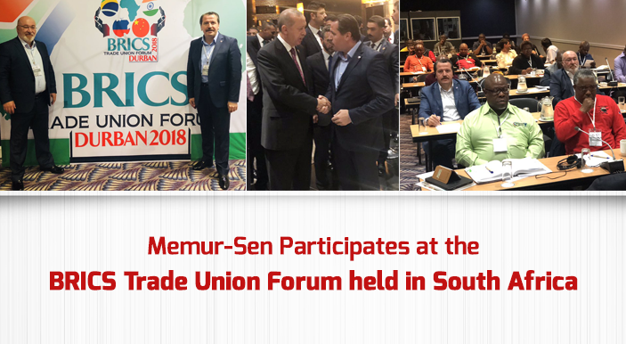 Memur-Sen Participates at the BRICS Trade Union Forum held in South Africa
