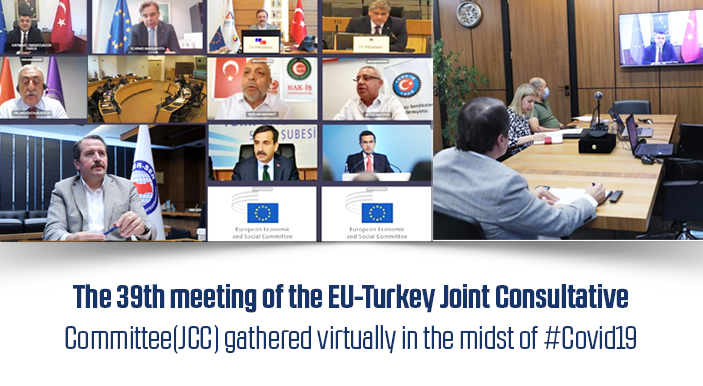 The 39th meeting of the EU-Turkey Joint Consultative Committee(JCC) gathered virtually in the midst of #Covid19