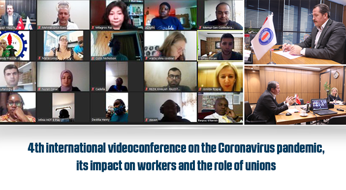 4th international videoconference on the Coronavirus pandemic, its impact on workers and the role of unions