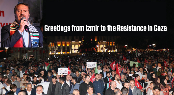 Greetings from Izmir to the Resistance in Gaza