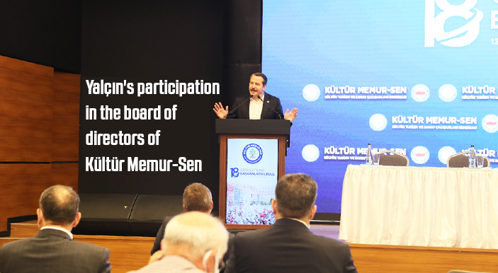 Yalçın's participation in the board of directors of Kültür Memur-Sen