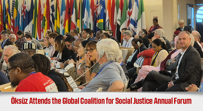 Öksüz Attends the Global Coalition for Social Justice Annual Forum
