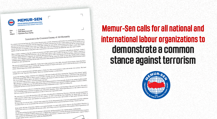 Memur-Sen calls for all national and international labour organizations to demonstrate a common stance against terrorism