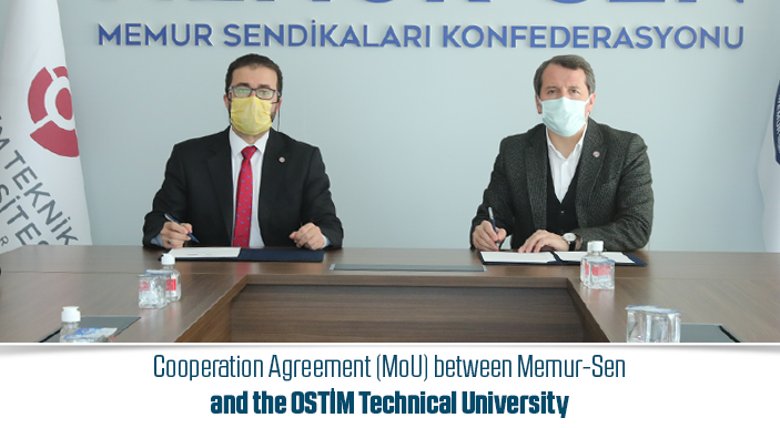 Cooperation Agreement (MoU) between Memur-Sen and the OSTİM Technical University