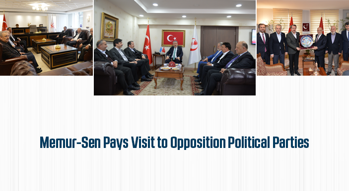 Memur-Sen Pays Visit to Opposition Political Parties