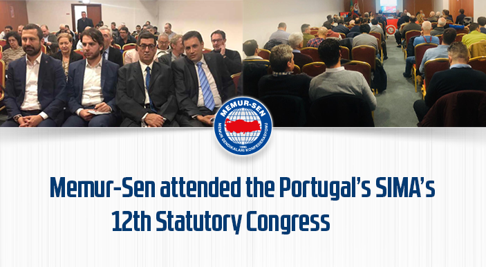 Memur-Sen attended the Portugal’s SIMA’s 12th Statutory Congress