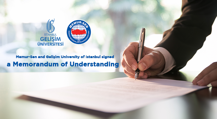 Memur-Sen and Gelişim University of Istanbul signed a Memorandum of Understanding