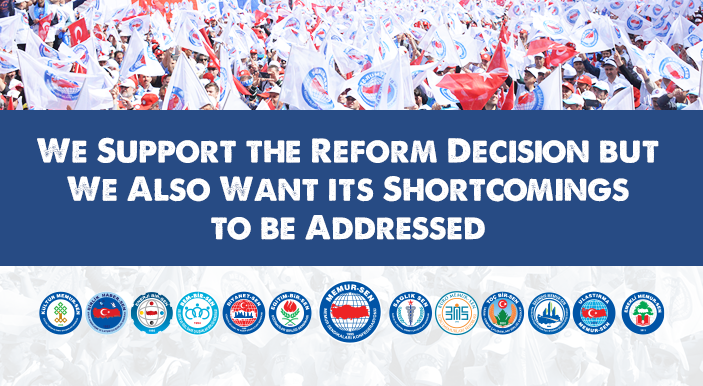 We Support the Reform Decision but We Also Want its Shortcomings to be Addressed
