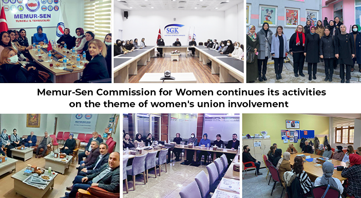 Memur-Sen Commission for Women continues its activities on the theme of women's union involvement