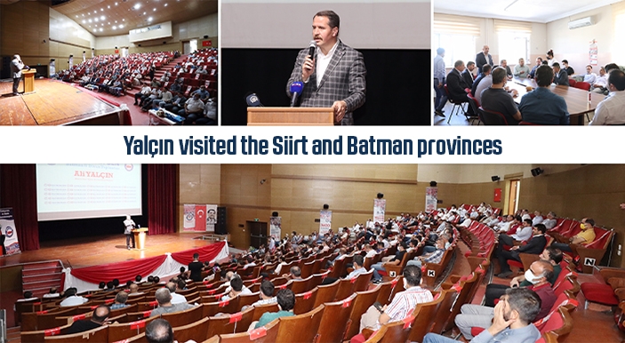 Yalçın visited the Siirt and Batman provinces