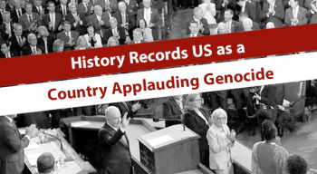 History Records US as a Country Applauding Genocide