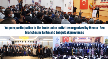 Yalçın's participation in the trade union activities organized by Memur-Sen branches in Bartın and Zonguldak provinces.