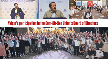 Yalçın's participation in the Bem-Bir-Sen Union's Board of Directors