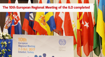 The 10th European Regional Meeting of the ILO completed