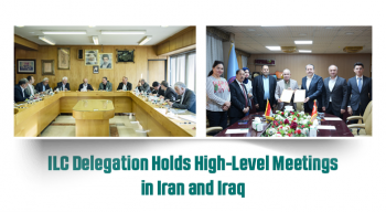 ILC Delegation Holds High-Level Meetings in Iran and Iraq