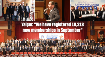 Yalçın: "We have registered 18,313 new memberships in September"