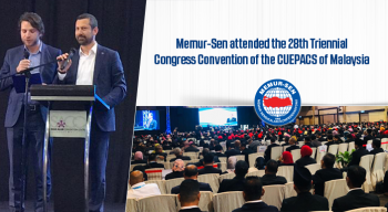 Memur-Sen attended the 28th Triennial Congress Convention of the CUEPACS of Malaysia