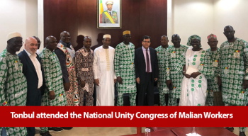 Tonbul attended the National Unity Congress of Malian Workers.