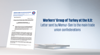 Workers' Group of Turkey at the ILO : Letter sent by Memur-Sen to the main trade union confederations