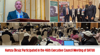 Hamza Öksüz Participated in the 46th Executive Council Meeting of OATUU